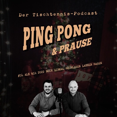 You are currently viewing Ping Pong & Prause … & Jan
